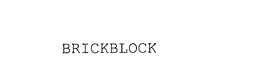 BRICKBLOCK trademark