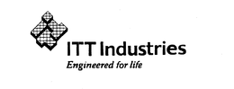 ITT INDUSTRIES ENGINEERED FOR LIFE trademark