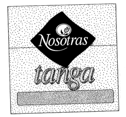 NOSOTRAS TANGA trademark