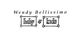 WENDY BELLISSIMO BABY 'N' KIDS trademark