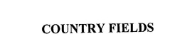 COUNTRY FIELDS trademark