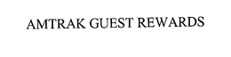 AMTRAK GUEST REWARDS trademark
