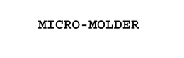MICRO-MOLDER trademark