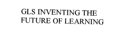 GLS INVENTING THE FUTURE OF LEARNING trademark