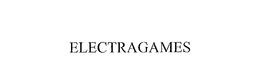 ELECTRAGAMES trademark