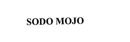 SODO MOJO trademark