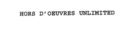 HORS D'OEUVRES UNLIMITED trademark