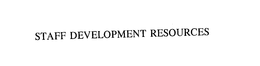 STAFF DEVELOPMENT RESOURCES trademark