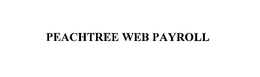 PEACHTREE WEB PAYROLL trademark