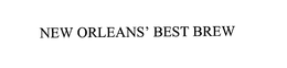 NEW ORLEANS' BEST BREW trademark