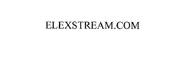 ELEXSTREAM.COM trademark