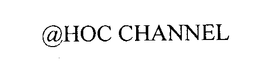 @HOC CHANNEL trademark
