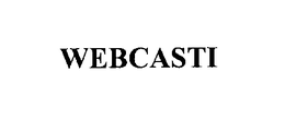 WEBCASTI trademark