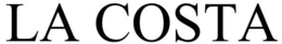 LA COSTA trademark