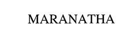 MARANATHA trademark