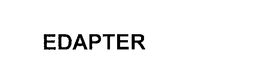 EDAPTER trademark