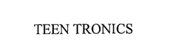 TEEN TRONICS trademark