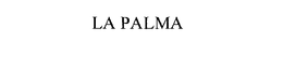 LA PALMA trademark