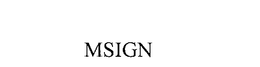 MSIGN trademark