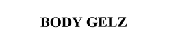 BODY GELZ trademark