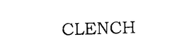 CLENCH trademark