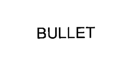 BULLET trademark