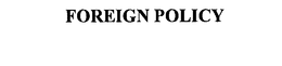 FOREIGN POLICY trademark