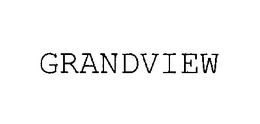 GRANDVIEW trademark