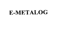 E-METALOG trademark