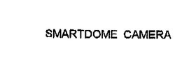 SMARTDOME CAMERA trademark