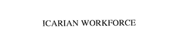 ICARIAN WORKFORCE trademark