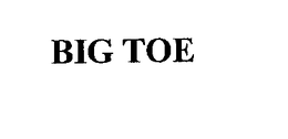 BIG TOE trademark