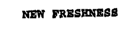 NEW FRESHNESS trademark