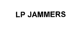 LP JAMMERS trademark