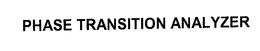 PHASE TRANSITION ANALYZER trademark
