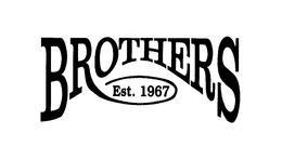 BROTHERS EST. 1967 trademark