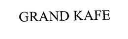 GRAND KAFE trademark