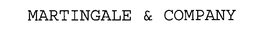 MARTINGALE & COMPANY trademark
