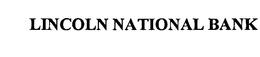 LINCOLN NATIONAL BANK trademark
