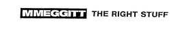 MMEGGITT THE RIGHT STUFF trademark