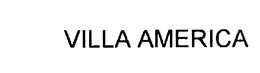 VILLA AMERICA trademark