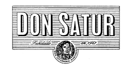 DON SATUR FUNDADO EN 1967 DON SATURNINO MARTINEZ trademark
