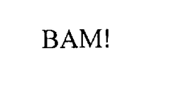 BAM! trademark