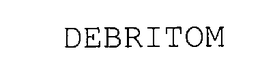 DEBRITOM trademark