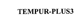 TEMPUR-PLUS3 trademark