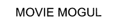 MOVIE MOGUL trademark