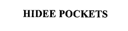 HIDEE POCKETS trademark