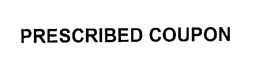 PRESCRIBED COUPON trademark