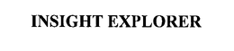 INSIGHT EXPLORER trademark