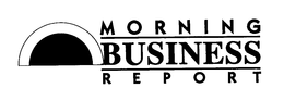 MORNING BUSINESS REPORT trademark